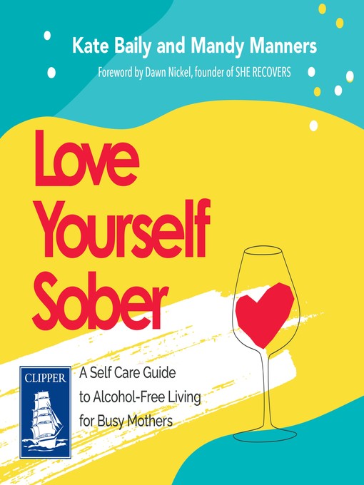 Title details for Love Yourself Sober by Mandy Manners - Available